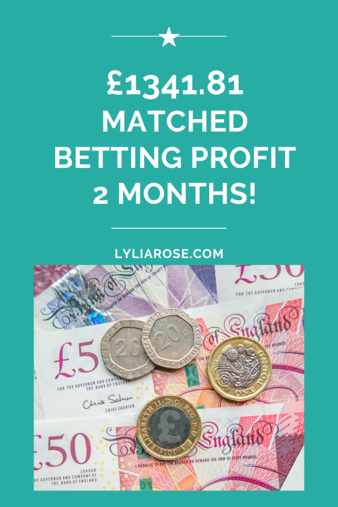 Matched betting blog diary_ 2 month profit &pound;1341.81