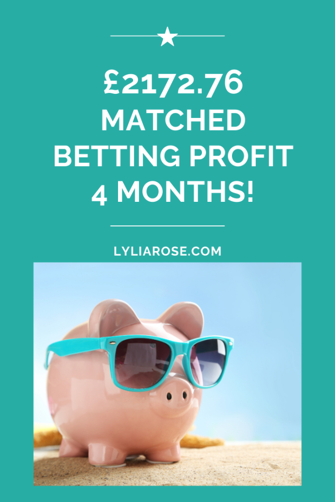 Matched betting blog diary_ 4 months profit &pound;2172.76