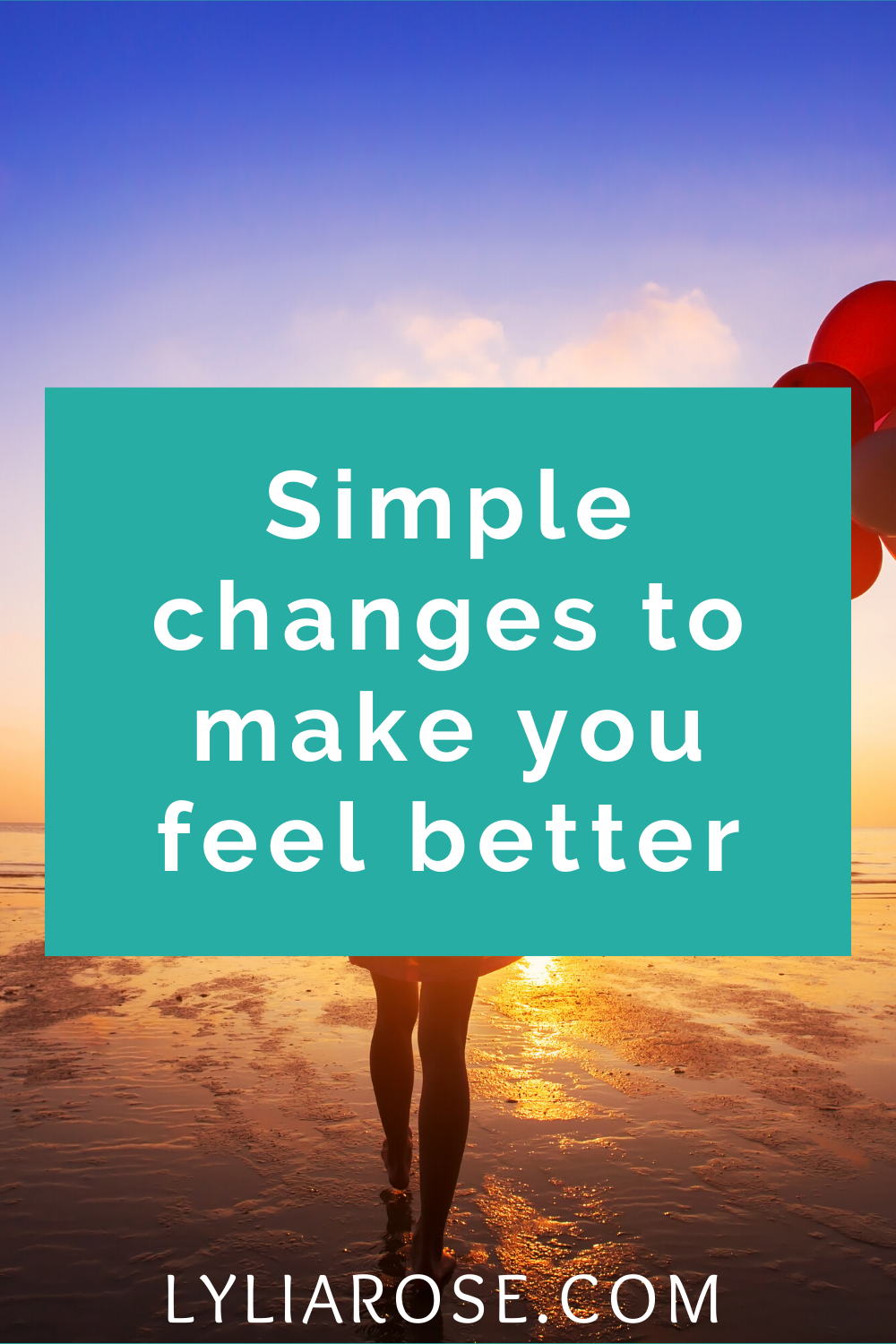 Simple changes to make you feel better