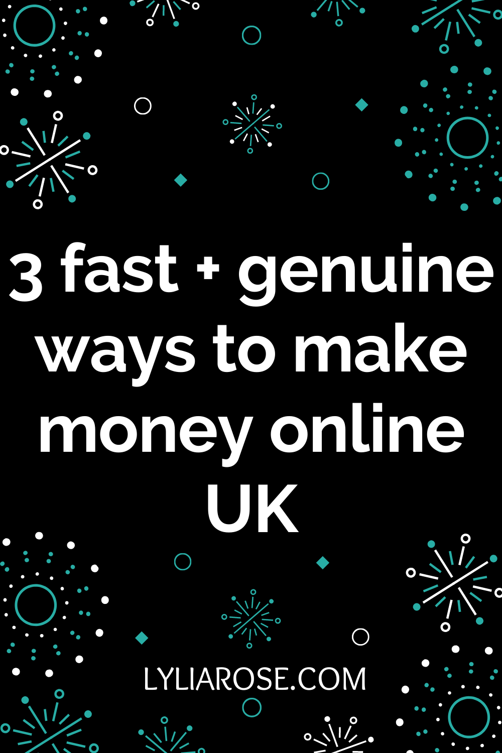 3 fast + genuine ways to make money online UK (3)