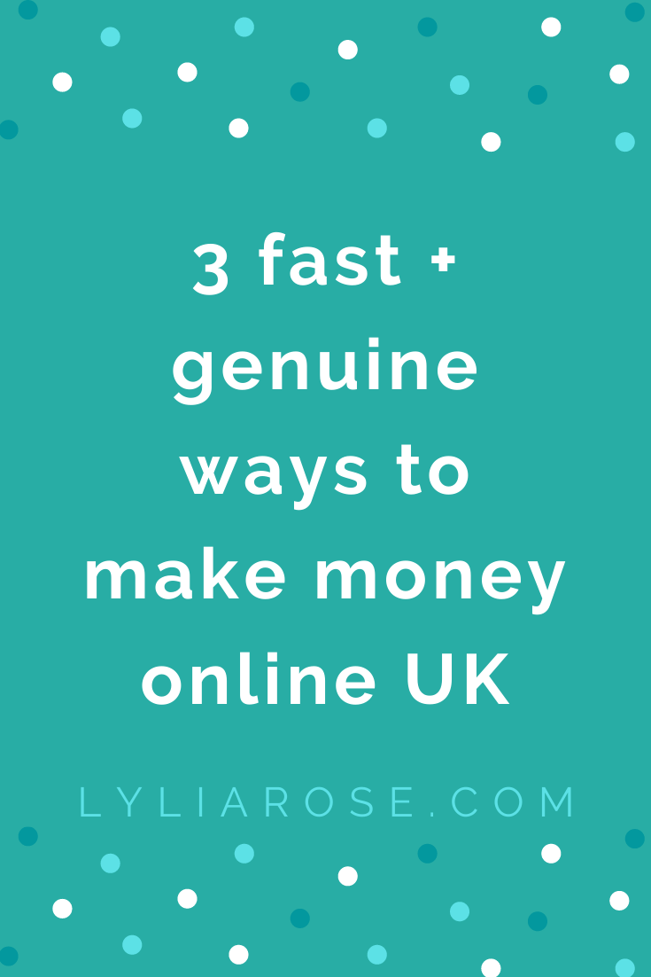 3 fast + genuine ways to make money online UK (1)