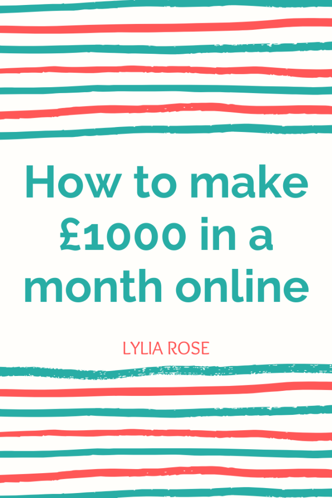 How to make &pound;1000 in a month online