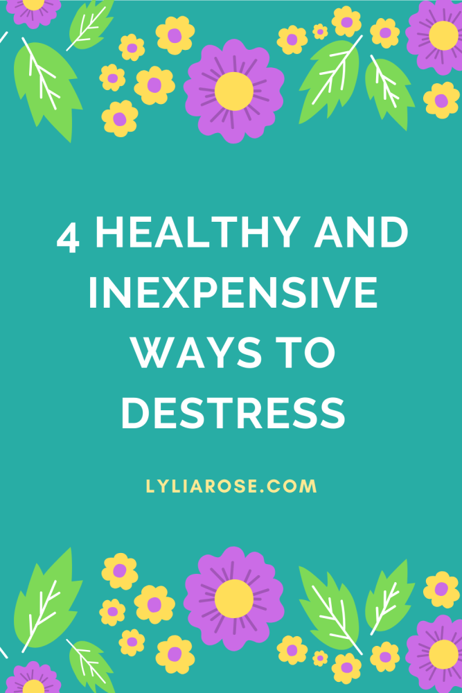 4 healthy and inexpensive ways to destress