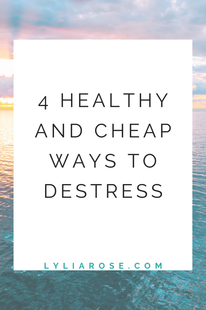 4 healthy and cheap ways to destress (1)