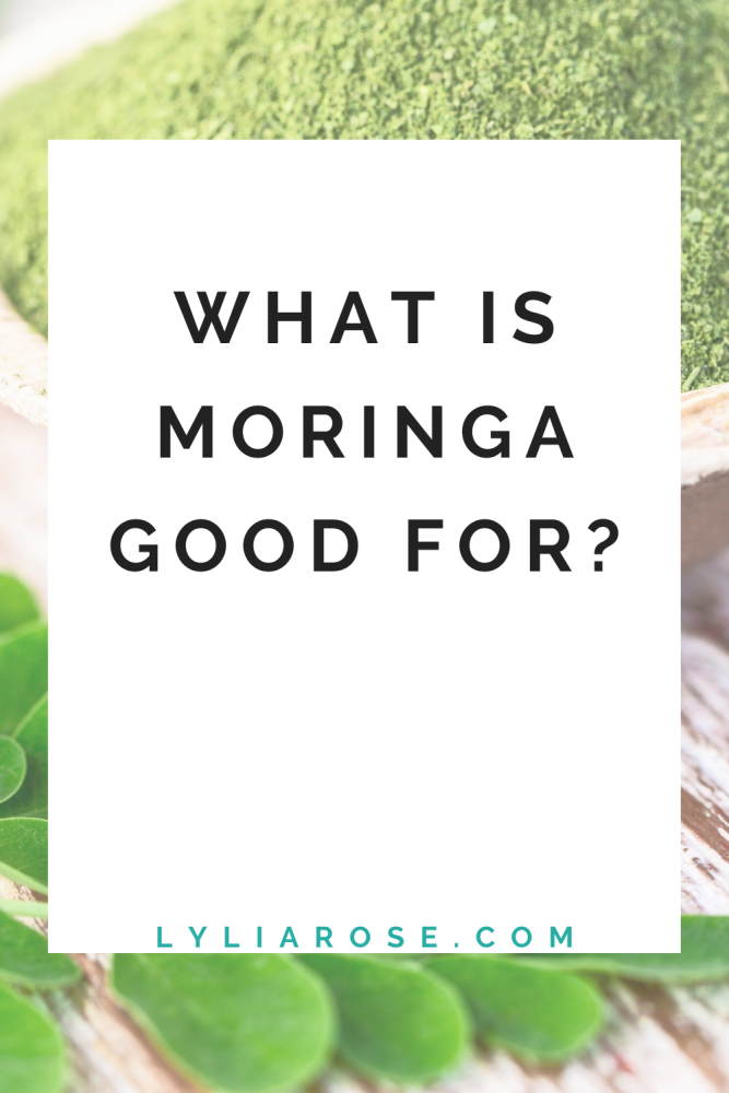 What is moringa good for_