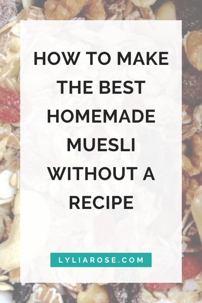 How to make the best homemade muesli without a recipe