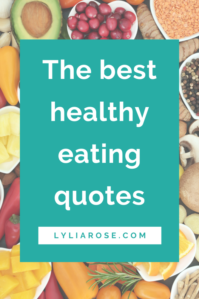 The best healthy eating quotes