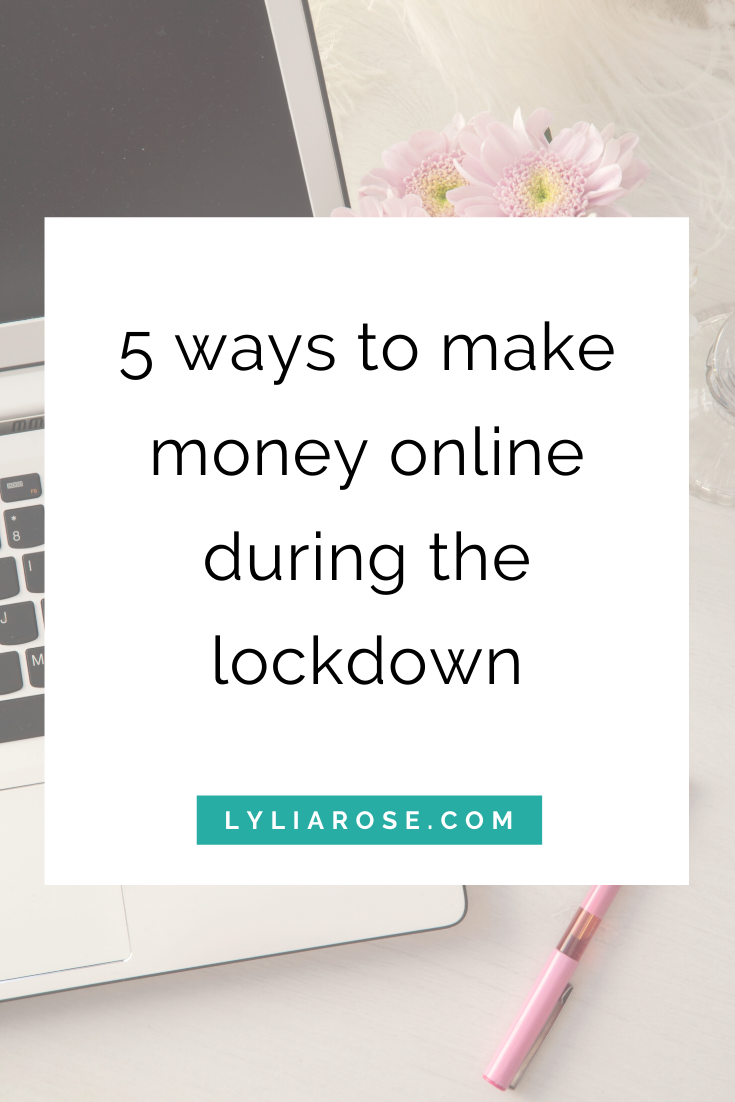 5 ways to make money online during the lockdown (1)