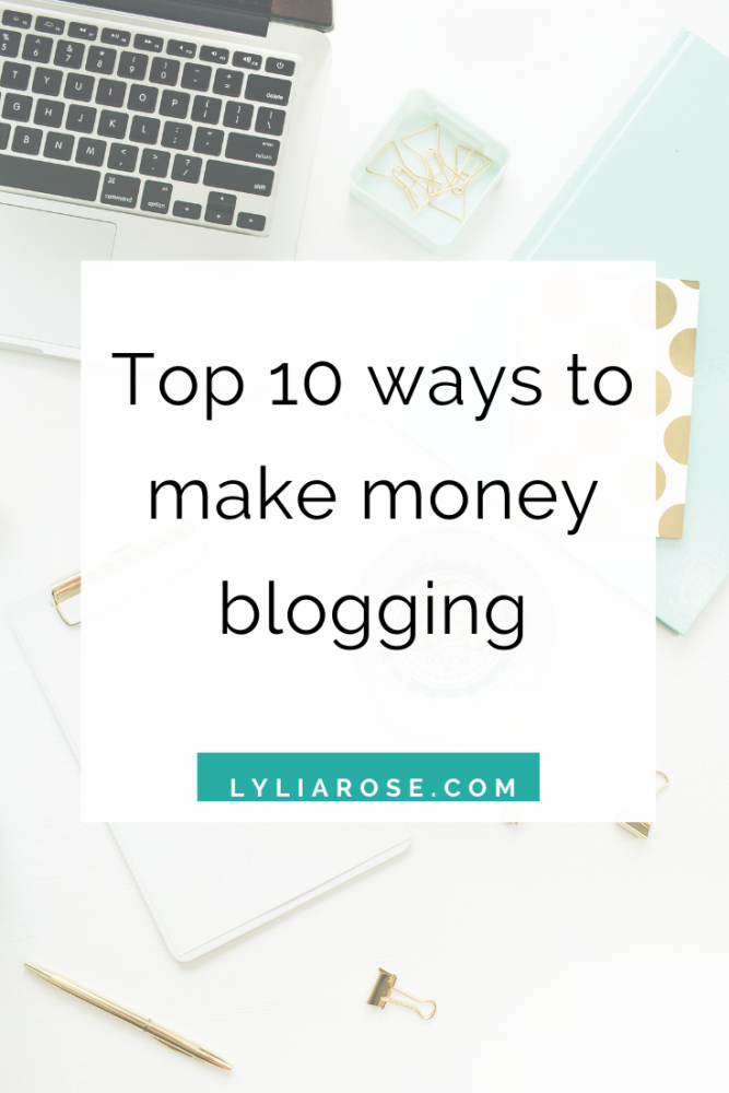 10 best ways to make money blogging