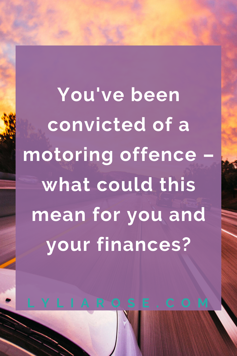So, youve been convicted of a motoring offence &ndash; what could this mean for