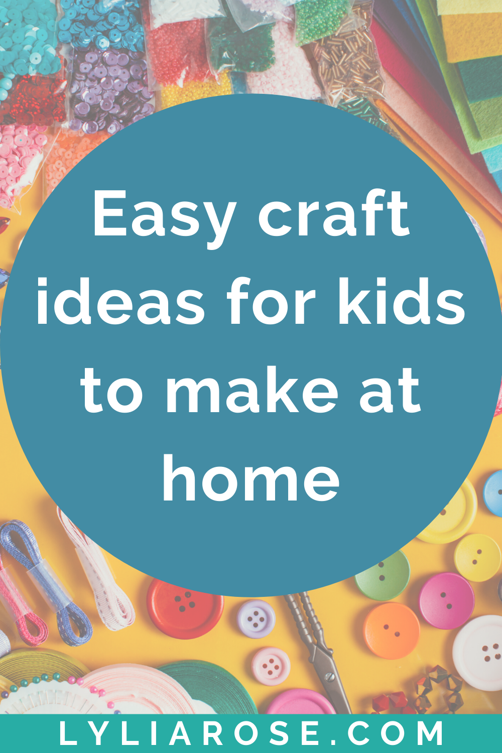 easy craft ideas for kids to make at home