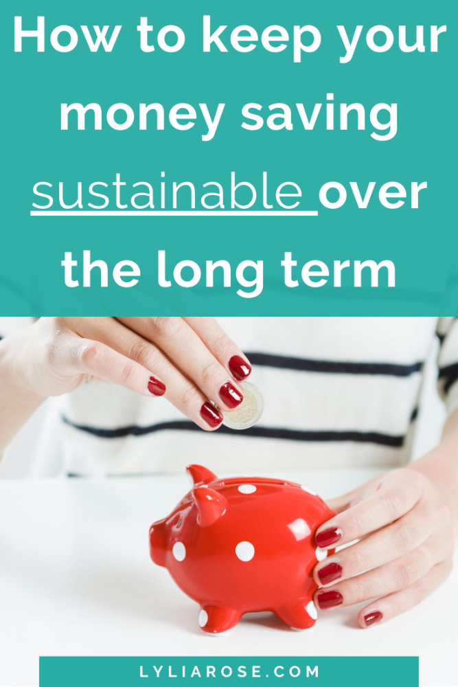 How to keep your money saving sustainable over the long term (5)