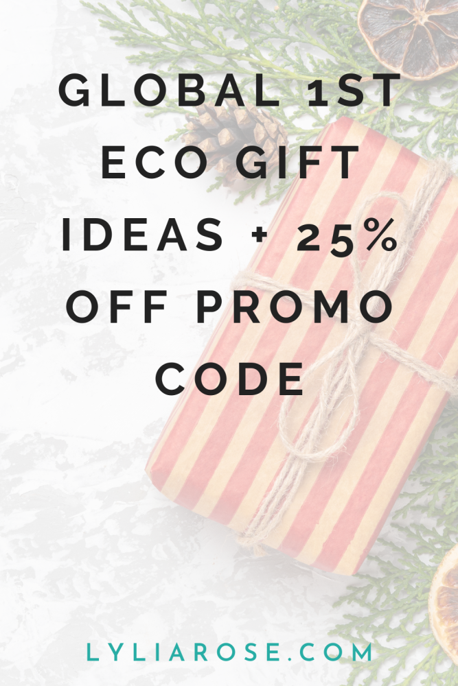 Global 1st eco friendly gift ideas + 25% off promo code (1)