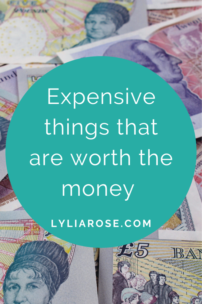 Expensive things that are worth the money