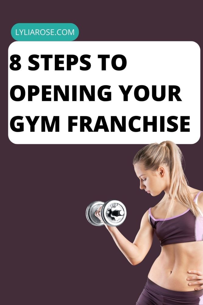 8 steps to opening your gym franchise
