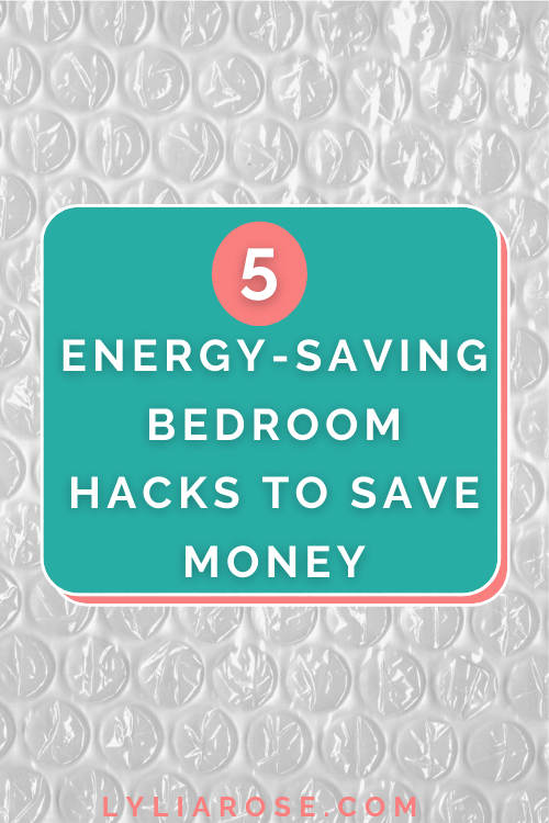 5 genius energy-saving bedroom hacks that will help you save money