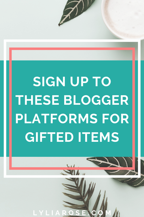 Sign up to these blogger platforms for reviews, gifted items + more