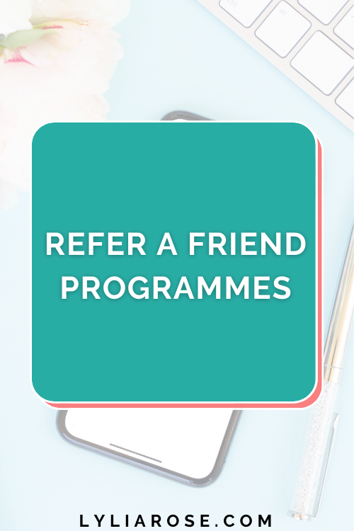 Refer a friend programmes