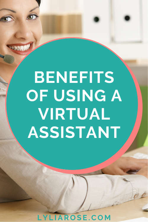 Benefits of using a virtual assistant