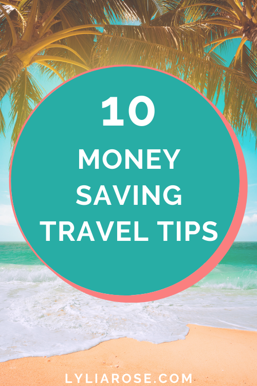 10 money saving travel tips
