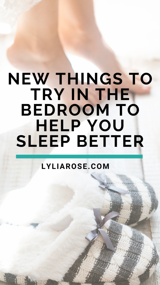 New things to try in the bedroom to help you sleep better