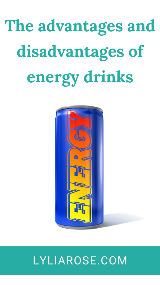 The advantages and disadvantages of energy drinks