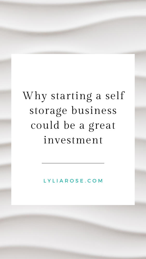 Why starting a self storage business could be a great investment