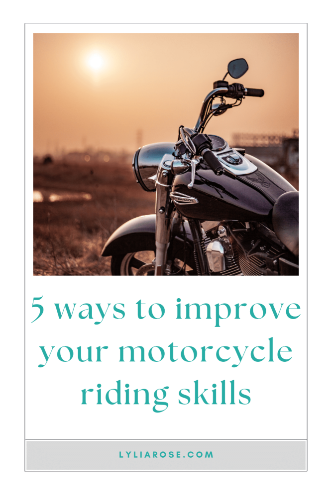 5 ways to improve your motorcycle riding skills