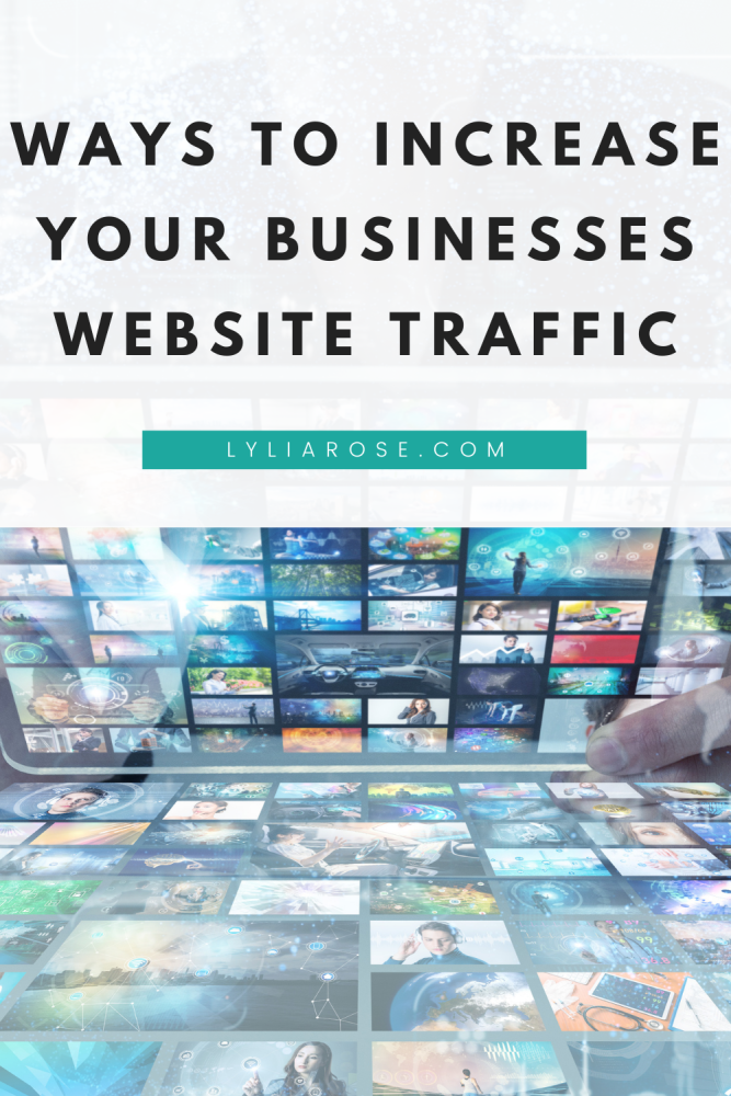 Ways to increase your businesses website traffic