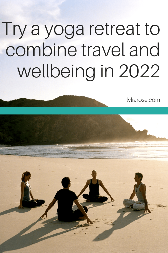 Try a yoga retreat to combine travel and wellbeing in 2022