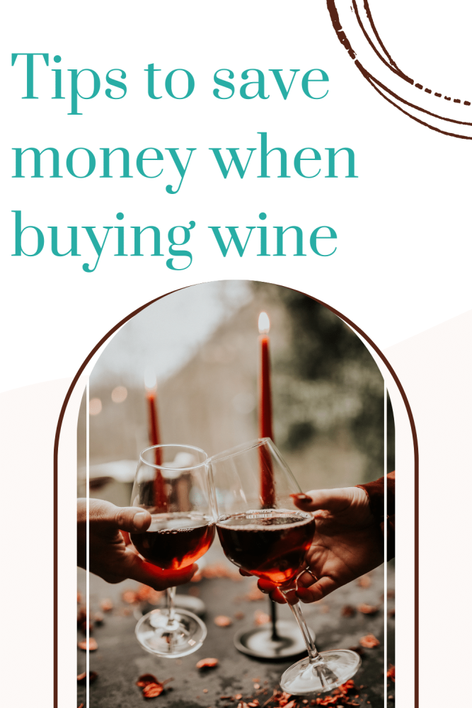 Tips to save money when buying wine