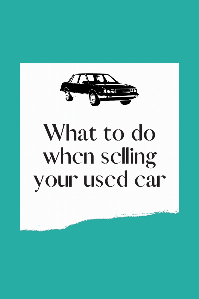 What to do when selling your used car