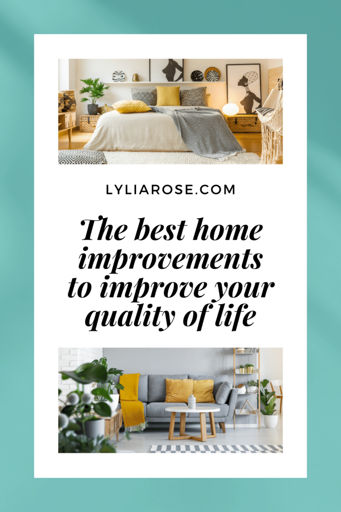 The best home improvements to improve your quality of life