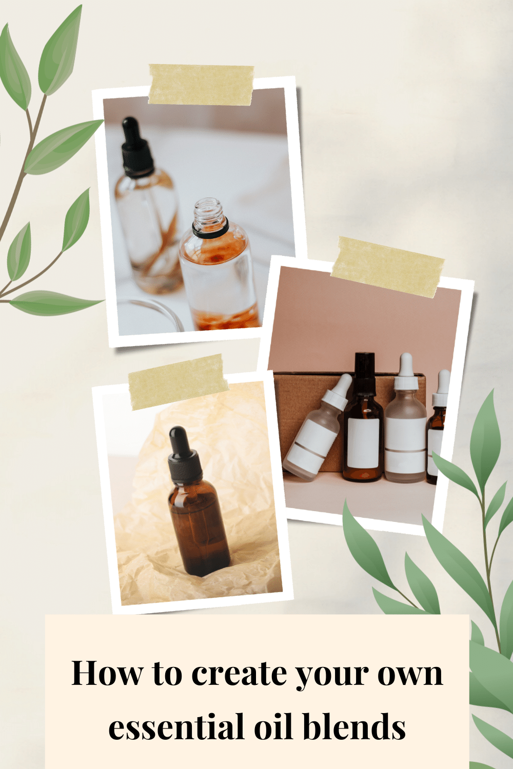 How to create your own essential oil blend