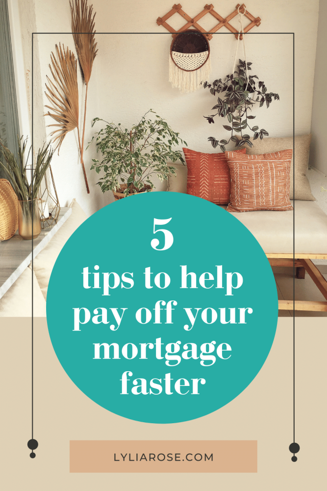 5 tips to help pay off your mortgage faster