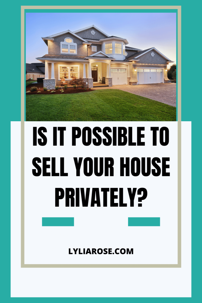 IS IT POSSIBLE TO SELL YOUR OWN HOUSE