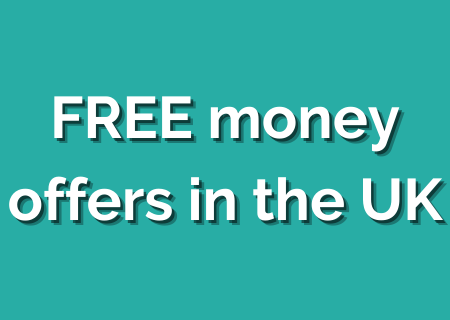 free money offers in the UK