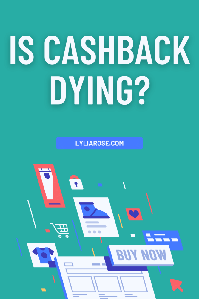 is cashback dying
