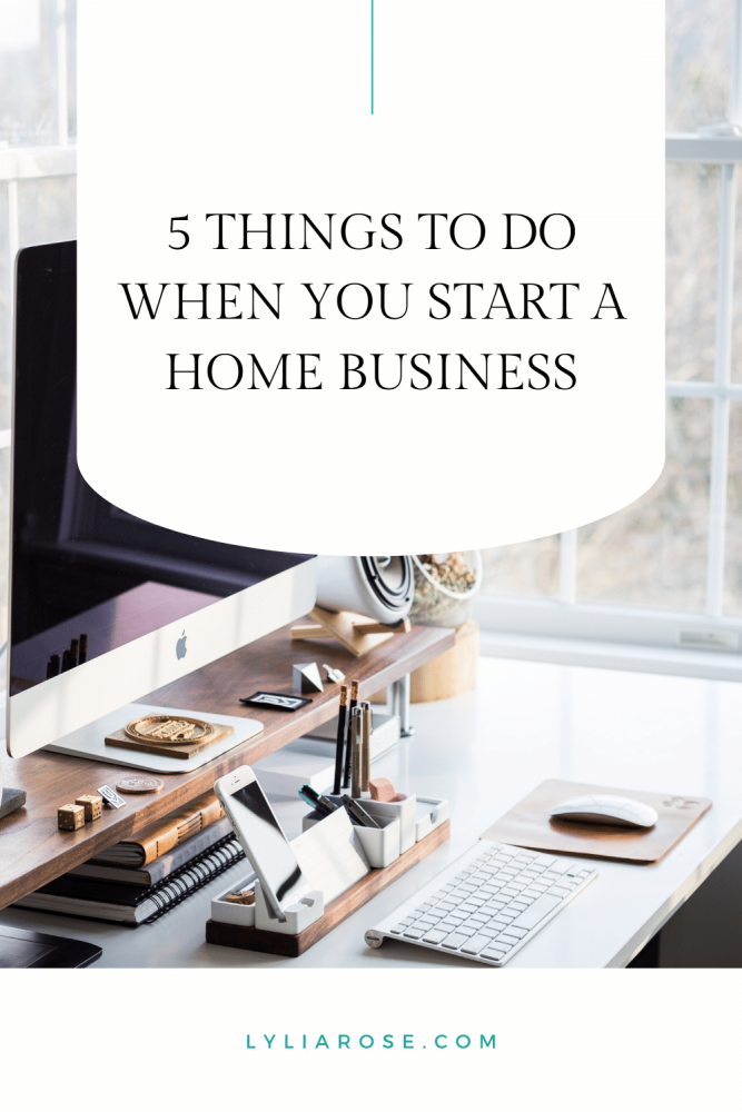 5 things to do when you start a home business