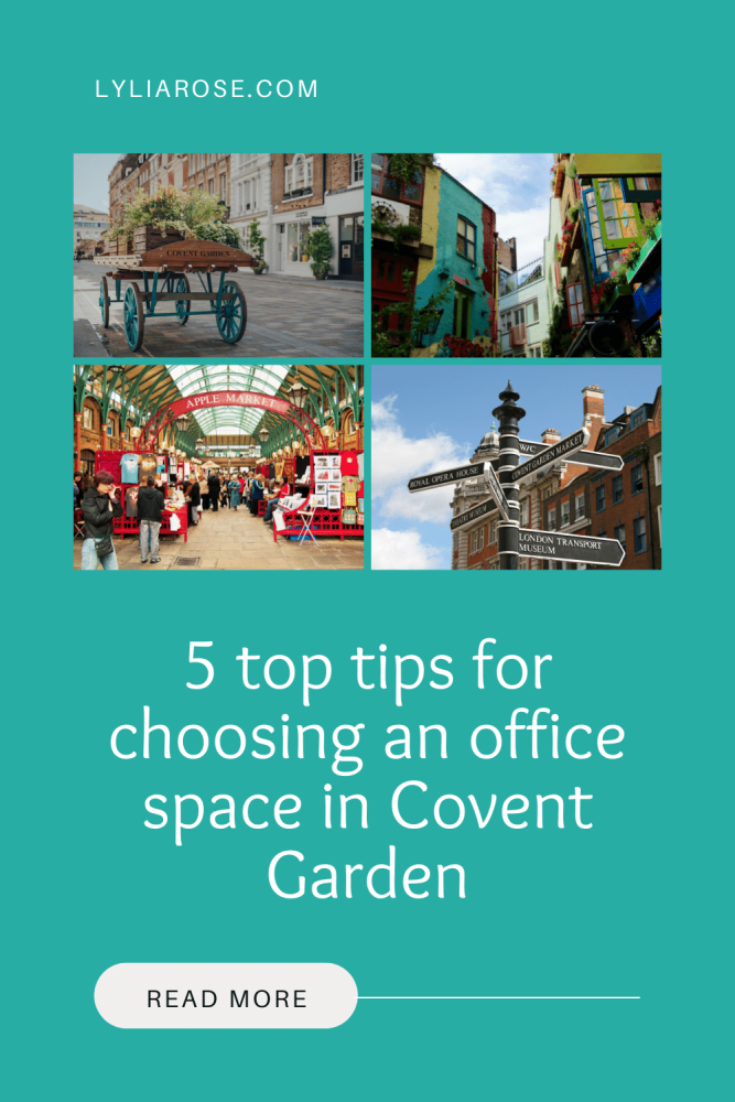 5 top tips for choosing an office space in Covent Garden
