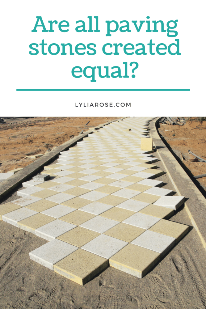 Are all paving stones created equal