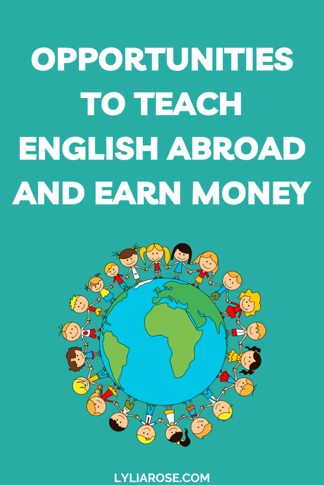Opportunities to teach English abroad and earn money