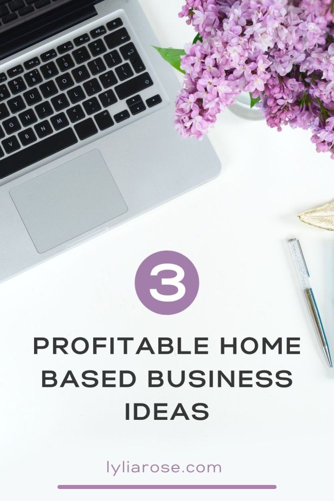 3 profitable home based business ideas