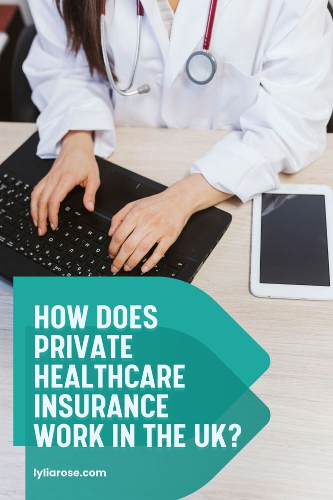 How does private healthcare insurance work in the UK