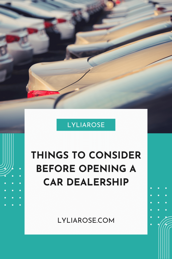 Things to consider before opening a car dealership
