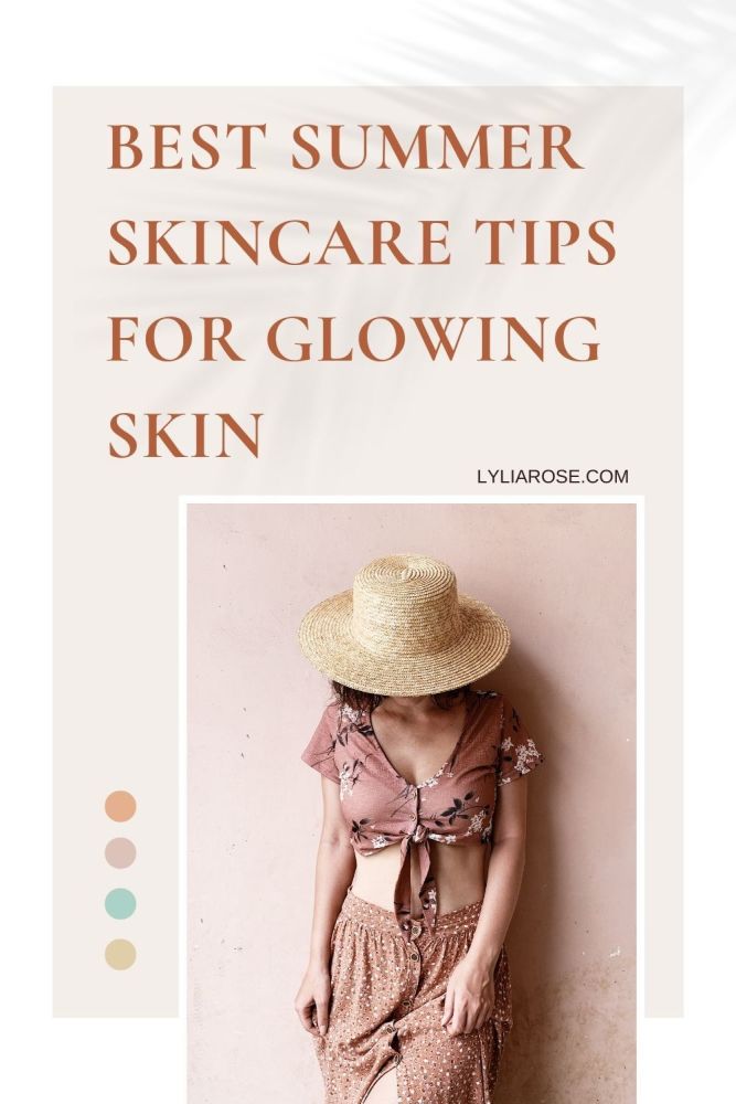 Best summer skincare tips for glowing skin