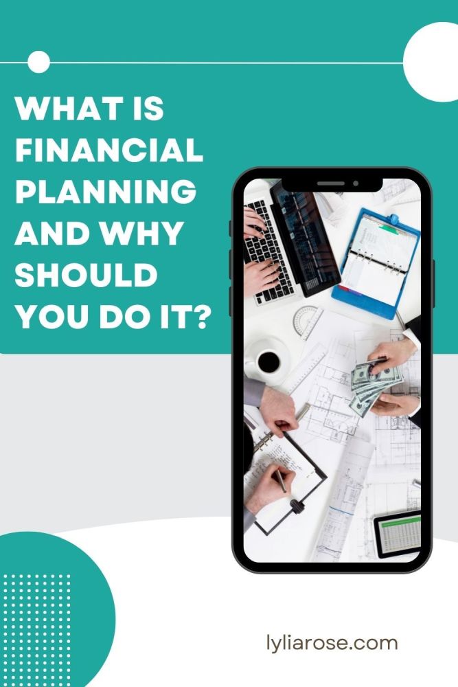 What is financial planning and why should you do it