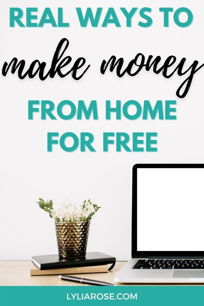 Real ways to make money from home for free