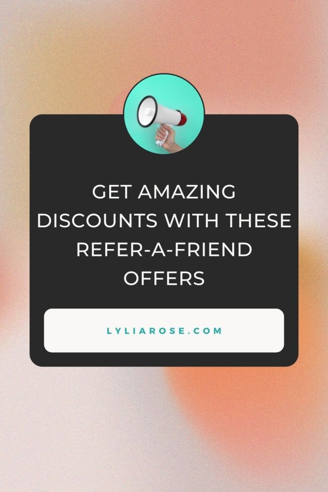 Get AMAZING discounts with these refer-a-friend offers