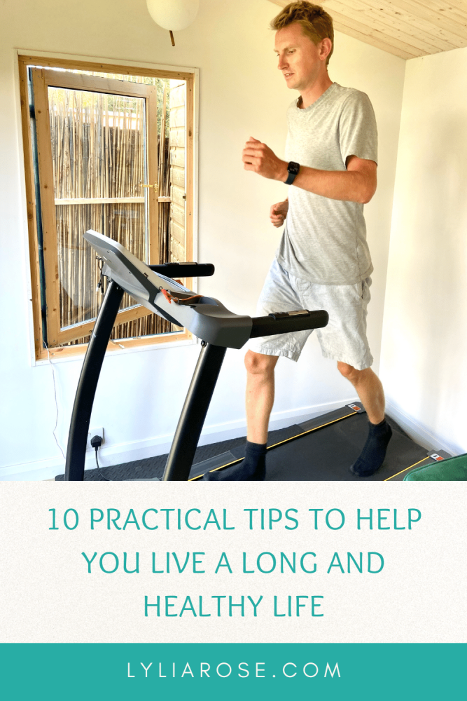 10 practical tips to help you live a long and healthy life